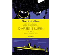 Les Aventures extraordinaires d'Arsène Lupin - tome 1