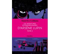 Les Aventures extraordinaires d'Arsène Lupin Tome 2 - Maurice Leblanc - Omnibus - broché - Roman