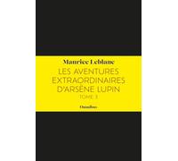 Les Aventures extraordinaires d'Arsène Lupin Tome 3