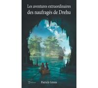 Les aventures extraordinaires des naufragés de Drehu