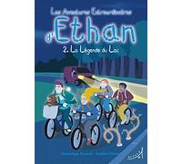 Les aventures extraordinaires d'Ethan 2- la légende du lac