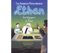 Les Aventures Extraordinaires D'ethan Tome 3 - Les Voyageurs Du Temps