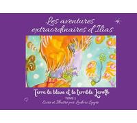 Les aventures extraordinaires d'Ilias Terra la bleue et le terrible Laroth - Ludovic Spyrr - Books On Demand - broché - Album jeunesse