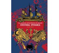 Les aventures extraordinaires du mousse Cristobal Speranza - Nicolas Michel - Magellan Et Cie - broché - Roman junior