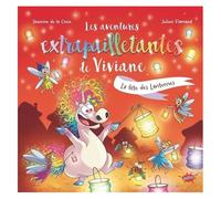 Les Aventures Extrapailletantes De Viviane - La Fête Des Lanternes