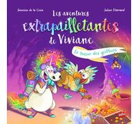 Les aventures extrapailletantes de Viviane - Le trésor des griffons - Séverine de La Croix - Splash - cartonné - Album jeunesse