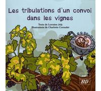 Les Aventures Fantastico-Scientifiques De Raphaël - Tome 5 - Les Tribulations D'un Convoi Dans Les Vignes