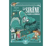 Les Aventures Fantastiques De Sacré-Coeur - La Sirène Du Jardin Du Luxembourg