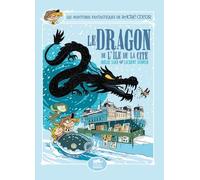 Les Aventures Fantastiques De Sacré-Coeur - Le Dragon De L'île De La Cité
