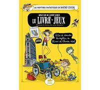 Le Livre-Jeux - Les Aventures Fantastiques De Sacré-Coeur - Deviens Le Héros De Cette Histoire !
