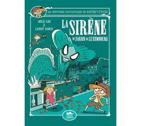 Les aventures fantastiques de sacré-coeur (vol.14) : la sirène du jardin du luxembourg - Amélie Sarn - Petit Lezard - cartonné - Contes et légendes jeunesse