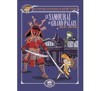 Les aventures fantastiques de sacré-coeur (vol.16) : le samourai du grand-palais - Amélie Sarn - Petit Lezard - cartonné - Manga