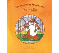Les aventures fofolles de Prunelle