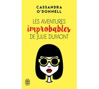 Les aventures improbables de Julie Dumont