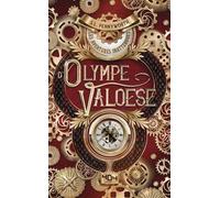 Les Aventures Inattendues D'olympe Valoese