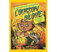 Les aventures inter-sidérantes de l'ourson Biloute, épisode 2: Les mutants de la Mine Noire