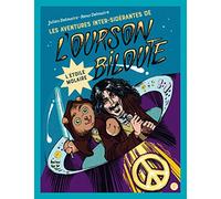 Les aventures inter-sidérantes de l'ourson Biloute, épisode 3: L'étoile molaire