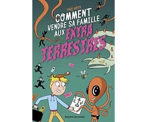 Les aventures intergalactiques d'Happy Conklin, Tome 01: Comment vendre sa famille aux extraterrestres