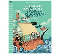 Les Aventures Involontaires Des Soeurs Mouais - Tome 1 - Hissez Haut !