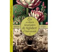 Les aventures luxuriantes de Sigisbert d'Outremonde