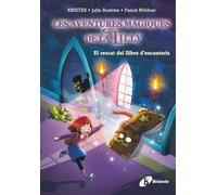 Les aventures màgiques de la Lilly, 1. El rescat del llibre d'encanteris