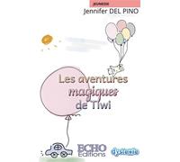 Les aventures magiques de Tiwi