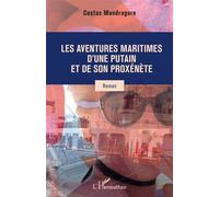 Les aventures maritimes d'une putain et de son proxénète - Costas Mandragore - L'harmattan - broché - Roman