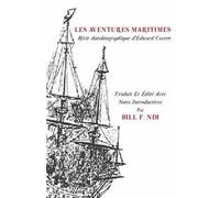 Les Aventures. Maritimes R Cit Autobiographique D'edward Coxere