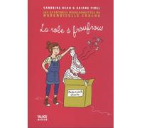 Les Aventures Mégachouettes De Mademoiselle Chacha Tome 1 - La Robe À Froufrous