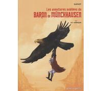 Les aventures oubliées du Baron de Münchhausen - Tome 02 Les Amériques - Olivier Supiot - Vents d'Ouest - cartonné - Bande dessinée