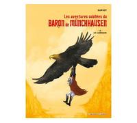 Les aventures oubliées du Baron de Münchhausen - Tome 02 Les Amériques - Olivier Supiot - Vents d'Ouest - cartonné - Bande dessinée