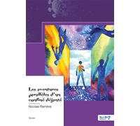 Les aventures parallèles d'un confiné déjanté - Nicolas Ramires - Nombre 7 - broché - Roman