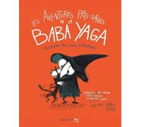 Les Aventures pas-sages de la Baba Yaga