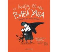 Les Aventures pas-sages de la Baba Yaga