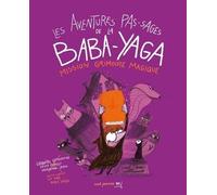 Les Aventures pas-sages de la Baba Yaga: Mission Grimoire magique