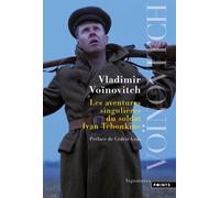 Les Aventures singulières du soldat Ivan Tchonkine – Point S