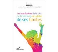 Les aventurières de la vie : Maudy Piot (Auteur)