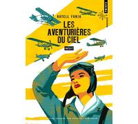 Les Aventurières du ciel - Katell Faria - Points - Poche - Essai