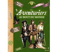 LES AVENTURIERS AU BOUT DU MONDE