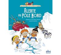 LES AVENTURIERS DE LA GORGONE-POURPRE - ALERTE AU PÔLE NORD