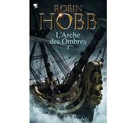 L'arche Des Ombres Tome 1