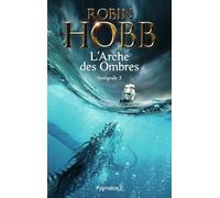 Les Aventuriers de la mer - L'Arche des Ombres: Intégrale 3