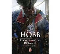 Les aventuriers de la mer Robin Hobb (Auteur), Arnaud Mousnier-Lompré (Traduction), Véronique David-Marescot (Traduction)