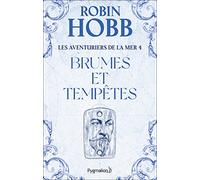 Les Aventuriers de la mer, tome 4 : Brumes et tempêtes