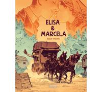 LES AVENTURIERS DE L'ETRANGE Elisa & Marcela