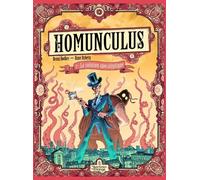 LES AVENTURIERS DE L'ETRANGE Homunculus tome 2
