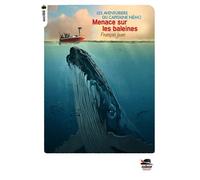 Les Aventuriers Du Capitaine Némo Tome 4 - Menace Sur Les Baleines