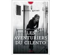 Les aventuriers du cilento Michel Quint (Auteur)