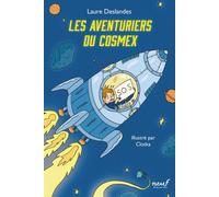 Les aventuriers du Cosmex - Laure Deslandes - Ecole Des Loisirs - broché - Roman junior