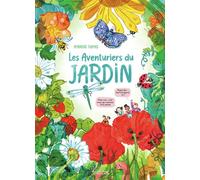 Les aventuriers du jardin - Amandine Thomas - Sarbacane - cartonné - Document jeunesse